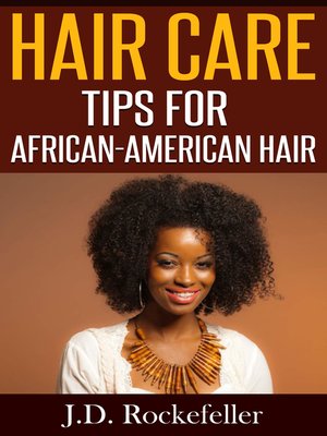 cover image of Hair Care Tips for African-American Hair